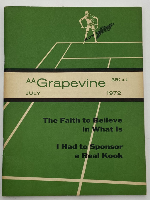 AA Grapevine July 1972 - The Faith to Believe In What Is Recovery Collectibles