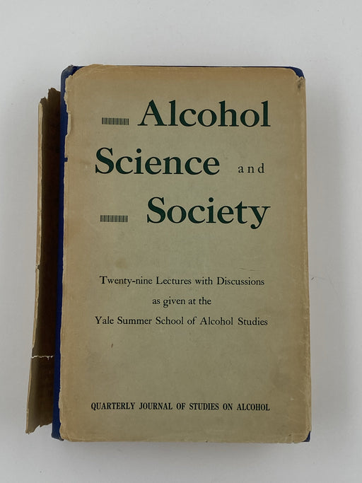 Alcohol, Science and Society - 6th Printing 1954 - ODJ Recovery Collectibles