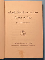 Alcoholics Anonymous Comes Of Age - Harper & Brothers 1st Edition 1957 - ODJ David Shaw