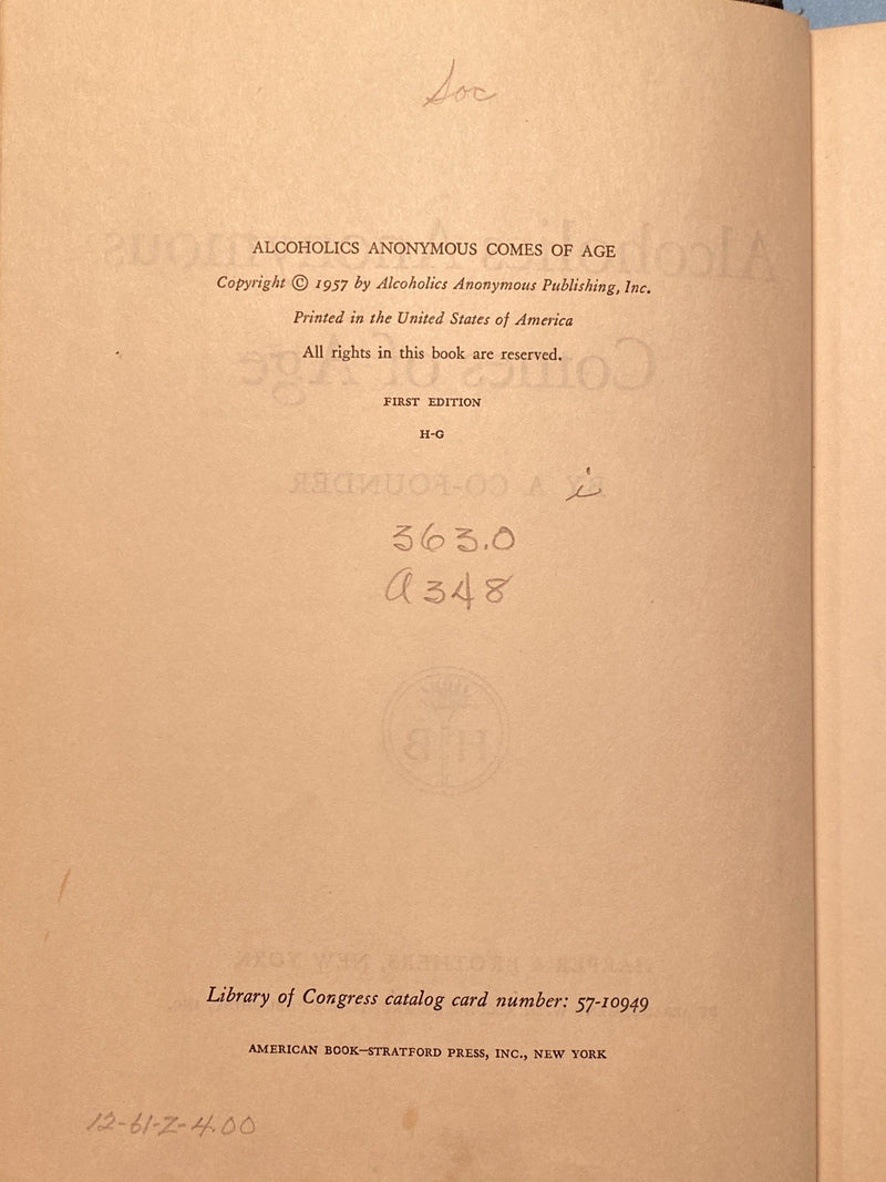 Alcoholics Anonymous Comes Of Age - Harper & Brothers 1st Edition 1957 - ODJ David Shaw