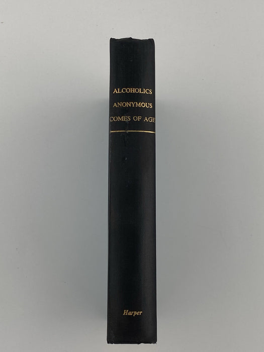 Alcoholics Anonymous Comes Of Age - Harper & Brothers 1st Edition H-G 1957 - ODJ Recovery Collectibles
