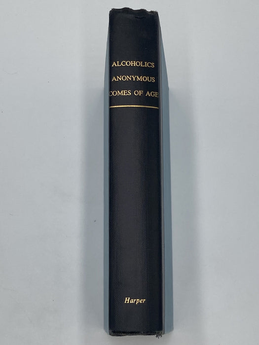 Alcoholics Anonymous Comes Of Age - Harper & Brothers First Edition H-G 1957 - ODJ Dr. Sucher