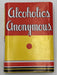 Alcoholics Anonymous First Edition 16th Printing Big Book Dr. Sucher