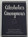 Alcoholics Anonymous Second Edition 2nd Printing 1955 - RDJ Recovery Collectibles