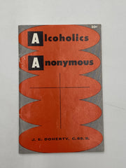 Alcoholics Anonymous by J.E. Doherty - 3rd Printing 1957 Recovery Collectibles