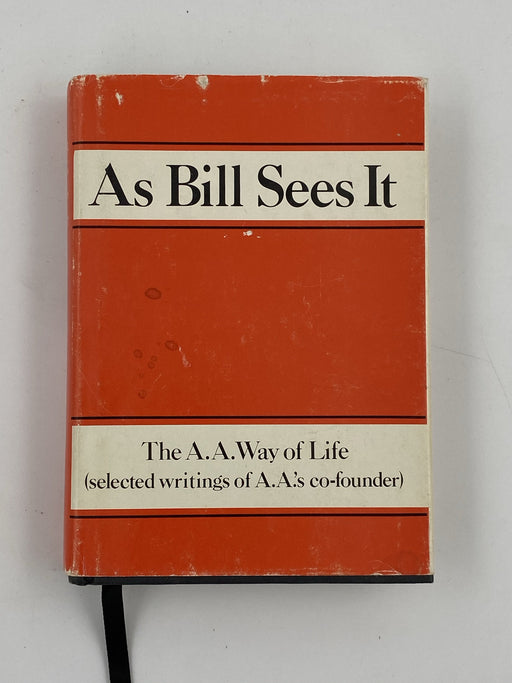 As Bill Sees It: The AA Way of Life - 10th Printing 1980 - ODJ Recovery Collectibles