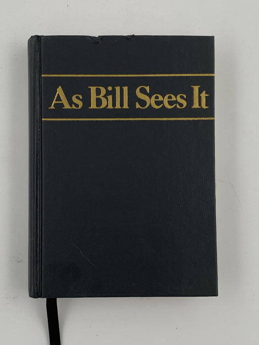 As Bill Sees It: The AA Way of Life - 10th Printing 1980 - ODJ Recovery Collectibles