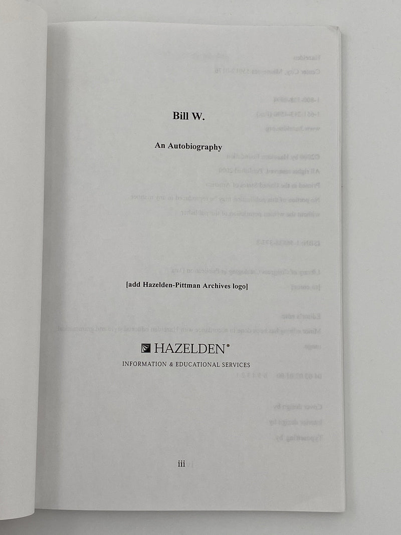 Bill W. - An Autobiography - 1st Printing 2000 Recovery Collectibles