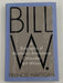 Bill W. by Francis Hartigan - 2000 Recovery Collectibles