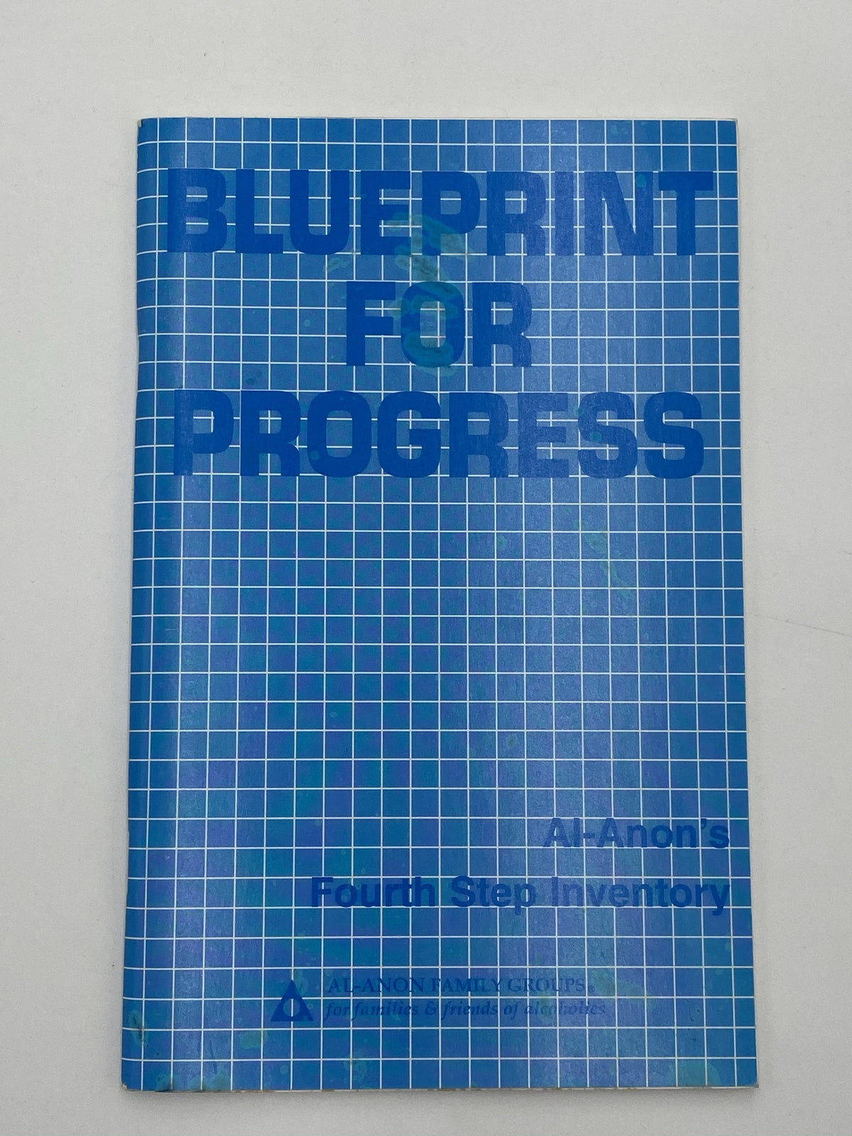 Blueprint For Progress - Al-Anon’s Fourth Step Inventory - 1976 ...