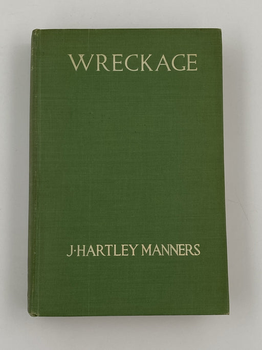 Charles Towns Preface - Wreckage: A Drama in Three Acts by J. Hartley Manners - 1916 Very Rate Recovery Collectibles