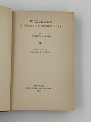 Charles Towns Preface - Wreckage: A Drama in Three Acts by J. Hartley Manners - 1916 - Very Rare Recovery Collectibles