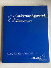 Conference Approved 12 Step Recovery Cartoons - Signed First Printing 2003 Recovery Collectibles