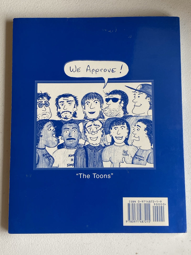 Conference Approved 12 Step Recovery Cartoons - Signed First Printing 2003 Recovery Collectibles