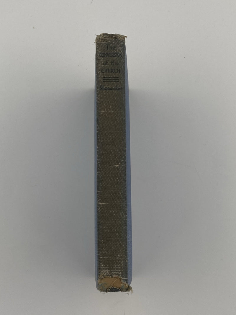 Conversion of the Church by Samuel M. Shoemaker - 1932 Recovery Collectibles