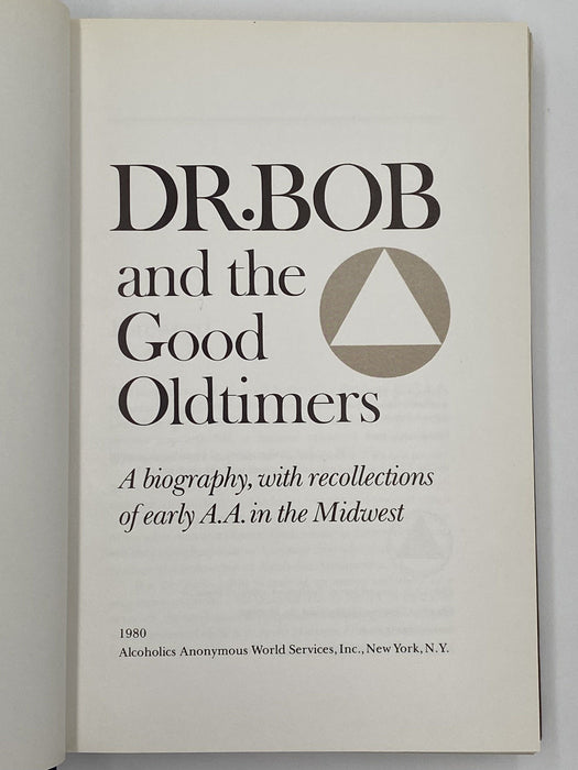 Dr. Bob and the Good Oldtimers - First Printing - 1980 - ODJ David Shaw
