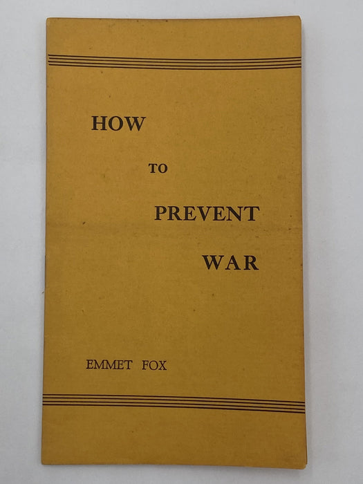 Emmet Fox - How to Prevent War - 1934 Recovery Collectibles