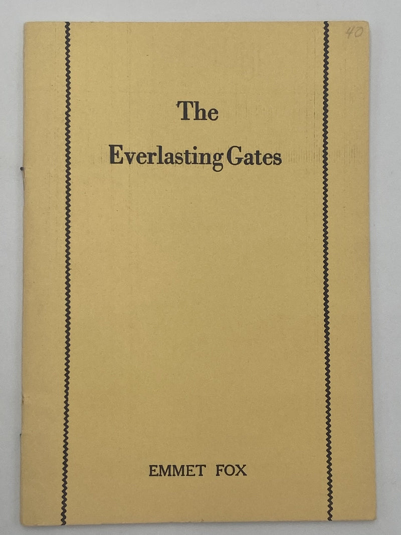 Emmet Fox - The Everlasting Gates - 1963 Recovery Collectibles
