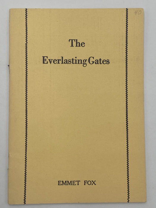 Emmet Fox - The Everlasting Gates - 1963 Recovery Collectibles