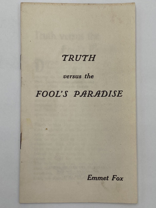 Emmet Fox - Truth versus the Fool’s Paradise - 1934 Recovery Collectibles