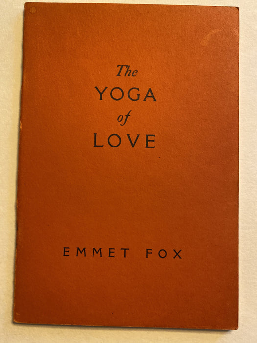 Emmet Fox “The Yoga of Love” Recovery Collectibles