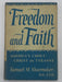 Freedom and Faith by Samuel M. Shoemaker - SIGNED- 1949 - ODJ David Shaw
