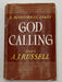 God Calling edited by A.J. Russell - 26th Printing 1945 - ODJ Recovery Collectibles