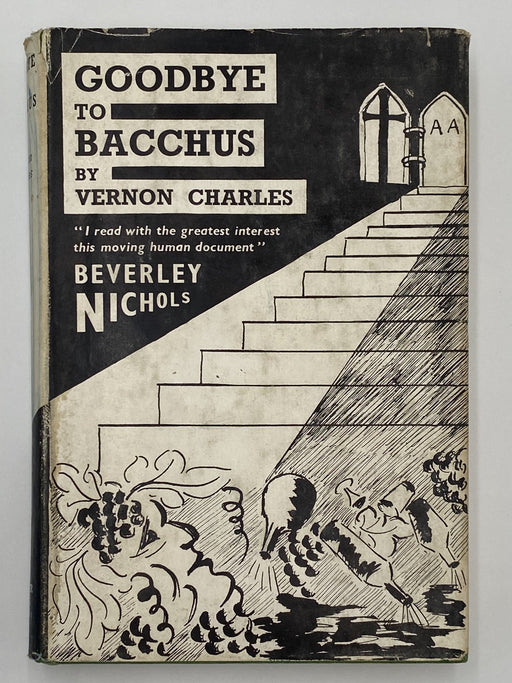 Goodbye To Bacchus: An Alcoholic Actor’s Escape From Hell by Vernon Charles Recovery Collectibles