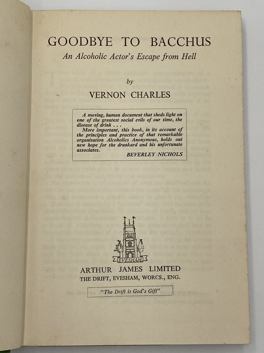 Goodbye To Bacchus: An Alcoholic Actor’s Escape From Hell by Vernon Charles Recovery Collectibles