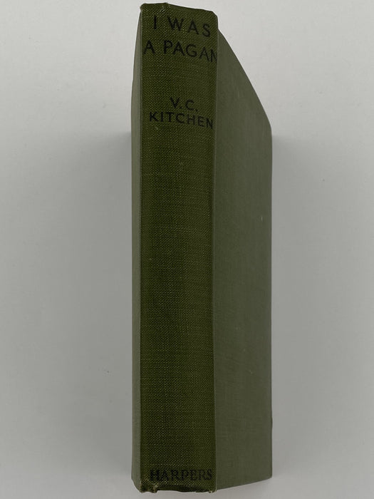 I Was A Pagan by V.C. Kitchen - Second Printing - 1934 Recovery Collectibles