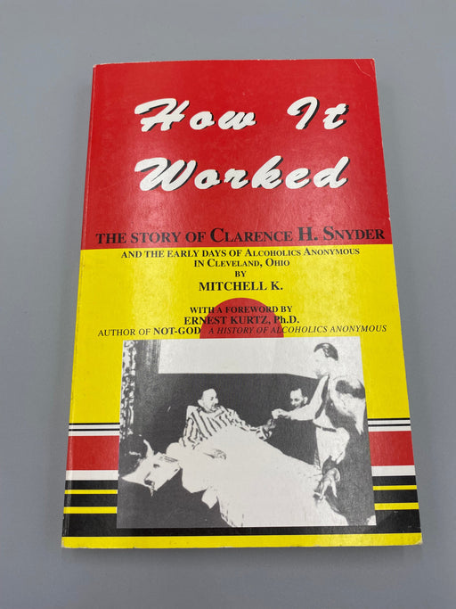 How It Worked: The Story of Clarence H. Snyder by Mitchell K., Signed, 1999 Recovery Collectibles