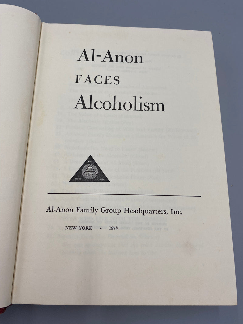 Al-Anon Faces Alcoholism Fourth Printing, Signed - 1973 - ODJ Recovery Collectibles