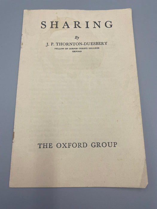 Sharing - J.P. Thornton-Duesbery - Early Oxford Group Pamphlet Recovery Collectibles