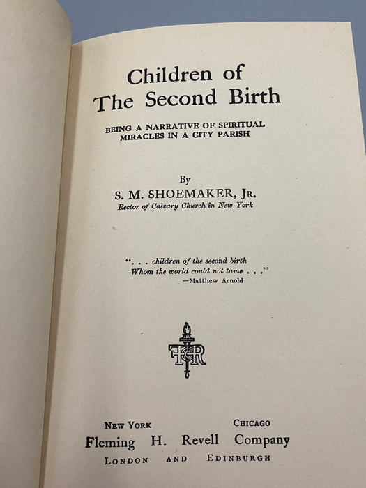 Children of the Second Birth by Samuel M. Shoemaker - 1927, ODJ Recovery Collectibles