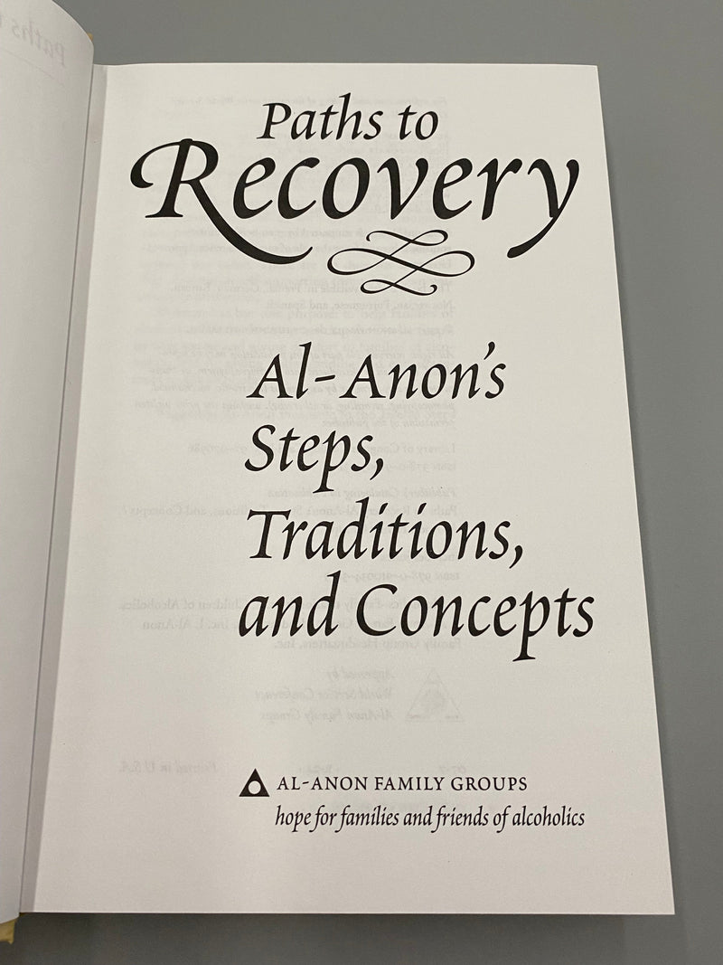 Paths to Recovery - Al-Anon's Steps, Traditions, and Concepts Recovery Collectibles