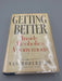 Getting Better: Inside Alcoholics Anonymous - Nan Robertson, 1st Printing 1988 Recovery Collectibles