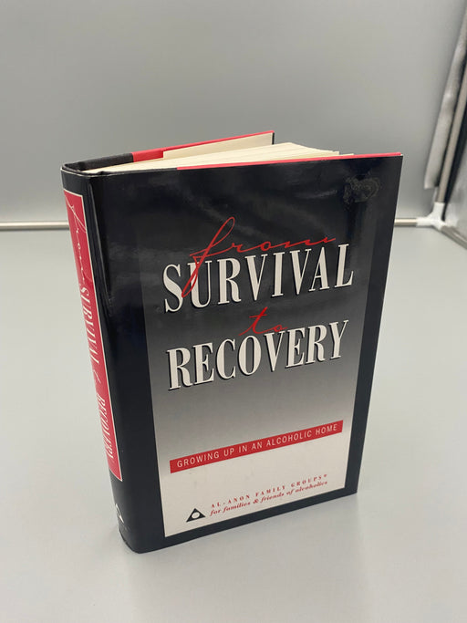 From Survival to Recovery - Growing Up in an Alcoholic Home - 1st Printing 1994 Recovery Collectibles
