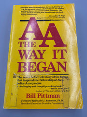 AA The Way It Began SIGNED by Bill Pittman, First Edition - 1988 Recovery Collectibles
