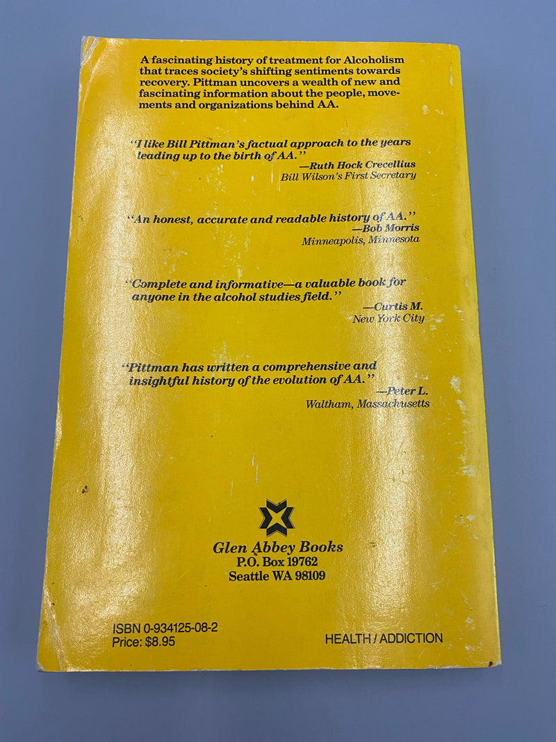 AA The Way It Began SIGNED by Bill Pittman, First Edition - 1988 Recovery Collectibles