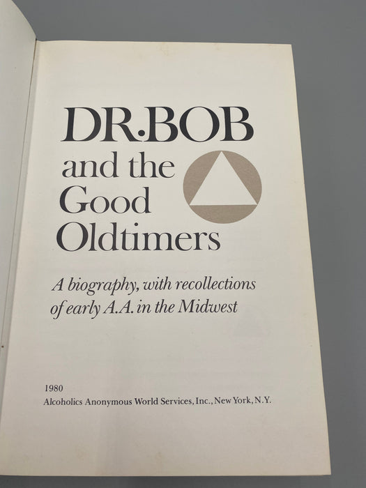 Dr. Bob and the Good Oldtimers - First Printing SIGNED by Bob & Sue - with Original Jacket Recovery Collectibles