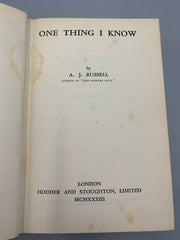 One Thing I Know by A.J. Russell - First Printing 1933 Recovery Collectibles