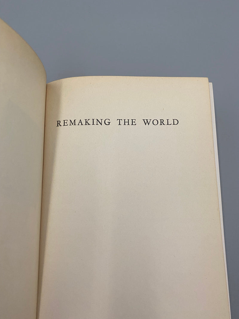 Remaking The World - Frank N. D. Buchman - 1949 Recovery Collectibles