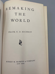 Remaking The World - Frank N. D. Buchman - 1949 Recovery Collectibles