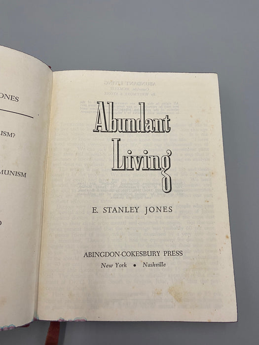 Abundant Living, SIGNED by E. Stanley Jones, First Printing w/ ODJ - 1942 Recovery Collectibles