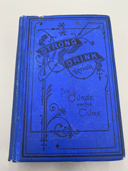 Grappling with the Monster or Strong Drink: The Curse and the Cure, by T.S. Arthur - 1877 Recovery Collectibles