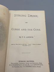 Grappling with the Monster or Strong Drink: The Curse and the Cure, by T.S. Arthur - 1877 Recovery Collectibles