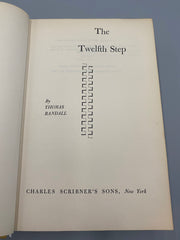 The Twelfth Step, by Thomas Randall - First Printing 1957 Recovery Collectibles