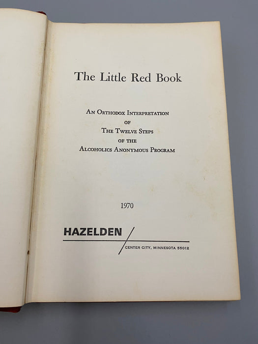 The Little Red Book: An Interpretation Of The Twelve Steps of the Alcoholics Anonymous Program - 25th Printing 1970 Recovery Collectibles