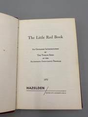 The Little Red Book: An Interpretation Of The Twelve Steps of the Alcoholics Anonymous Program - 24th Printing 1970 Recovery Collectibles