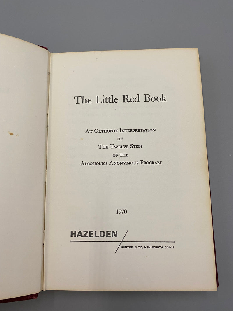 The Little Red Book: An Interpretation Of The Twelve Steps of the Alcoholics Anonymous Program - 24th Printing 1970 Recovery Collectibles
